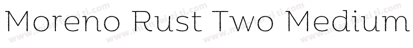 Moreno Rust Two Medium字体转换